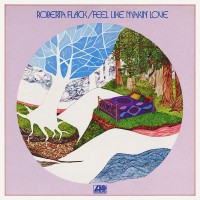 Purchase Roberta Flack - Feel Like Makin' Love (Reissued 2015)