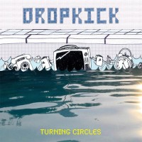 Purchase Dropkick - Turning Circles