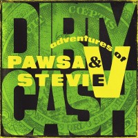 Purchase Pawsa & Adventures Of Stevie V - Dirty Cash (Money Talks) (CDS)