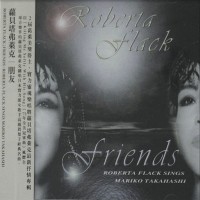 Purchase Roberta Flack - Friends: Roberta Flack Sings Mariko Takahashi