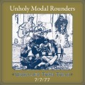 Buy Unholy Modal Rounders - Unholier Than Thou: 7/7/77 CD1 Mp3 Download