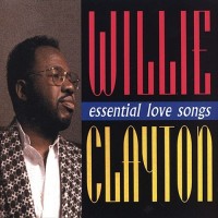 Purchase Willie Clayton - Essential Love Songs