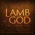 Buy Rob Gardner - Lamb Of God: The Concert Film (The Motion Picture Soundtrack) Mp3 Download