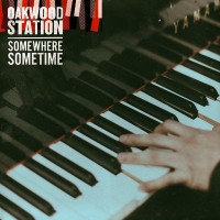 Purchase Oakwood Station - Somewhere Sometime (EP)