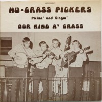 Purchase Nu-Grass Pickers - Our Kind A' Grass (Vinyl)