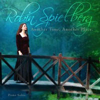 Purchase Robin Spielberg - Another Time, Another Place