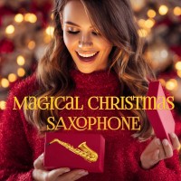 Purchase Saxtribution - Magical Christmas Saxophone