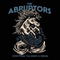 Buy The Abruptors - Everything You Know Is Wrong Mp3 Download