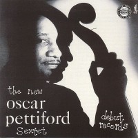 Purchase Oscar Pettiford - The New Oscar Pettiford Sextet