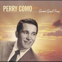 Purchase Perry Como - Greatest Gospel Songs