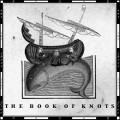 Buy The Book Of Knots - The Book Of Knots Mp3 Download