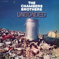 Purchase The Chambers Brothers - Unbonded (Vinyl)