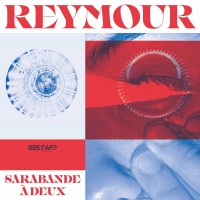 Purchase Reymour - Sarabande À Deux (EP)