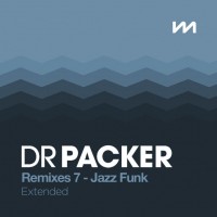 Purchase VA - Dr Packer Remixes 7: Jazz Funk (Extended)
