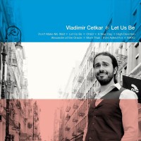 Purchase Vladimir Cetkar - Let Us Be