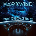 Buy Hawkwind - There Is No Space For Us Mp3 Download