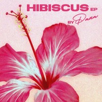 Purchase Pana - Hibiscus (EP)