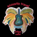 Buy Philippe Caillat - Acoustic Travel Mp3 Download