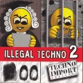 Buy VA - Illegal Techno 2 CD2 Mp3 Download