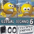 Buy VA - Illegal Techno 6 CD1 Mp3 Download