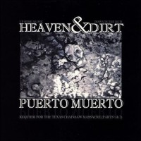 Purchase Puerto Muerto - Heaven & Dirt CD1
