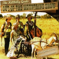 Purchase The Hillbilly Goats - Out Of The Mountains Show