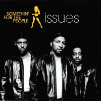 Purchase Somethin' For The People - Issues