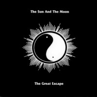 Purchase The Sun And The Moon - The Great Escape