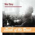 Buy Wes Tirey - The Midwest Book Of The Dead Mp3 Download