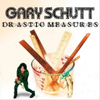 Purchase Gary Schutt - Drastic Measures