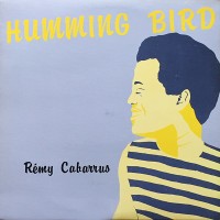 Purchase Rémy Cabarrus - Humming Bird (Vinyl)