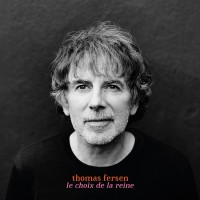 Purchase Thomas Fersen - Le Choix De La Reine