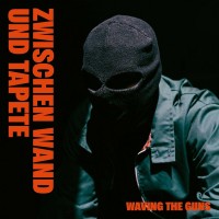 Purchase Waving The Guns - Zwischen Wand Und Tapete