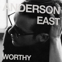 Purchase Anderson East - Worthy