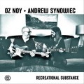 Buy Oz Noy - Recreational Substance (With Andrew Synowiec) Mp3 Download