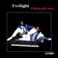 Buy Twilight - Pains Of Love (Vinyl) Mp3 Download