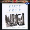 Buy Dirty Tryx - Rough Ride / Waitin' Mp3 Download