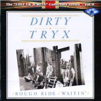 Purchase Dirty Tryx - Rough Ride / Waitin'