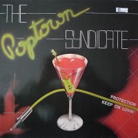 Purchase The Poptown Syndicate - Protection / Keep On Lovin' (Vinyl)