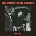 Buy Mt. Joy - She Wants To Go Dancing (CDS) Mp3 Download