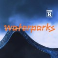 Buy Waterparks - 2 (A Collection Of Unreleased Home Demos, This Is Not J, Or Even An Album, Shut Up Enjoy) (Demo) (CDS) Mp3 Download