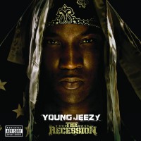 Purchase Young Jeezy - The Recession (Bonus Track Version)