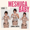 Buy Emma Smith - Meshuga Baby Mp3 Download