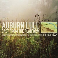 Purchase Auburn Lull - Cast From The Platform