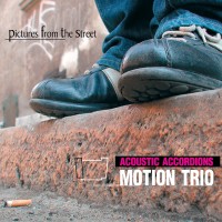 Purchase Motion Trio - Pictures From The Street