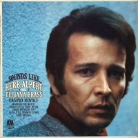 Purchase Herb Alpert & The Tijuana Brass - Sounds Like (Vinyl)