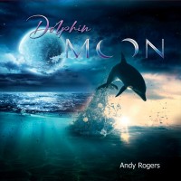 Purchase Andy Rogers - Dolphin Moon