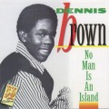 Buy Dennis Brown - No Man Is An Island (Vinyl) Mp3 Download