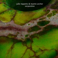 Purchase Julie Tippetts - Serpentine (With Martin Archer)