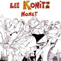 Purchase Lee Konitz - The Lee Konitz Nonet (Vinyl)
